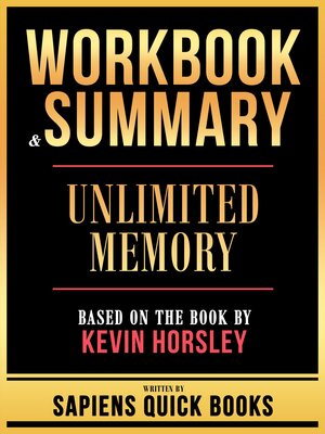 cover image of Workbook & Summary--Unlimited Memory--Based On the Book by Kevin Horsley